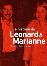 La historia de Leonard & Marianne. 9788494588716
