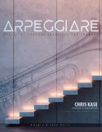 Arpeggiare: Practical Chordal Exercises for Trumpet. 9781935510895