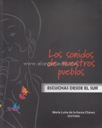 Los sonidos de nuestros pueblos. Escuchas desde el Sur