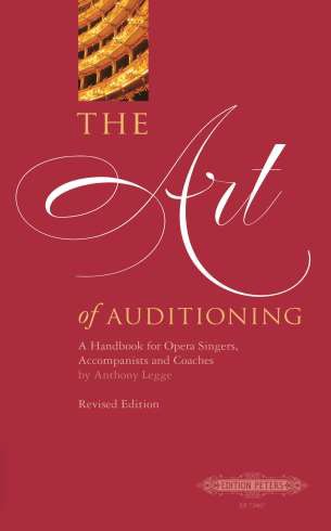 The Art of Auditioning. A Handbook for Opera Singers, Coaches and Accompanists. 9781843670599 The Art of Auditioning. A Handbook for Opera Singers, Coaches and Accompanists. 9781843670599