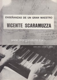 Enseñanzas de un gran maestro: Vicente Scaramuzza