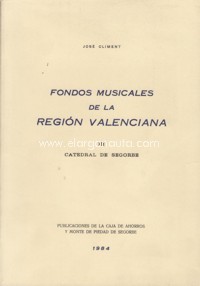 Fondos musicales de la Región Valenciana, III: Catedral de Segorbe. 9788450008357