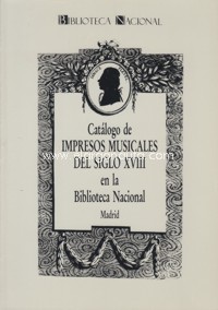 Catálogo de impresos musicales del siglo XVIII en la Biblioteca Nacional