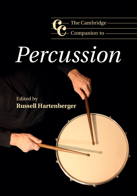 The Cambridge Companion to Percussion. 9781107472433