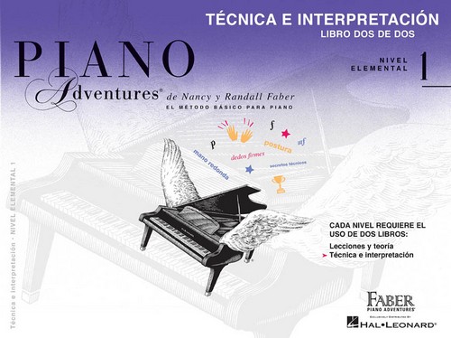 Piano Adventures, nivel 1: técnica e interpretación, libro dos de dos. 9781616776565