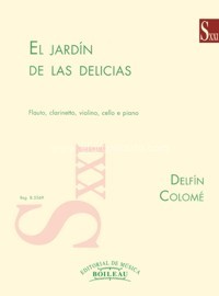 El jardín de las delicias, flauto, clarinetto, violino, cello e piano. 9790350302770