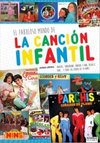 El fabuloso mundo de la canción infantil