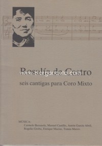 Rosalía de Castro: seis cantigas para coro mixto