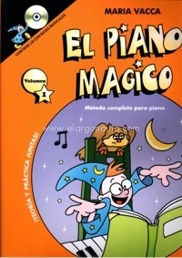 Métodos y ejercicios · El piano mágico. Vol. 1. Método completo para piano  · Vacca, Maria: Volontè & Co. -978-88-63885-74-3 · El Argonauta. La  librería de la música.