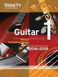 Guitar Pieces Including Duets, Grade 1, 2016-2019, for Trinity College London Exams