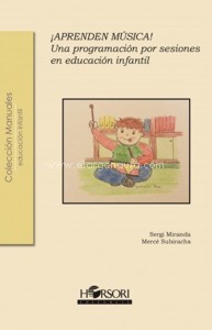 ¡Aprenden música! Una programación por sesiones en educación infantil. 9788415212461