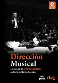 Dirección musical: La técnica de Sergiu Celibidache