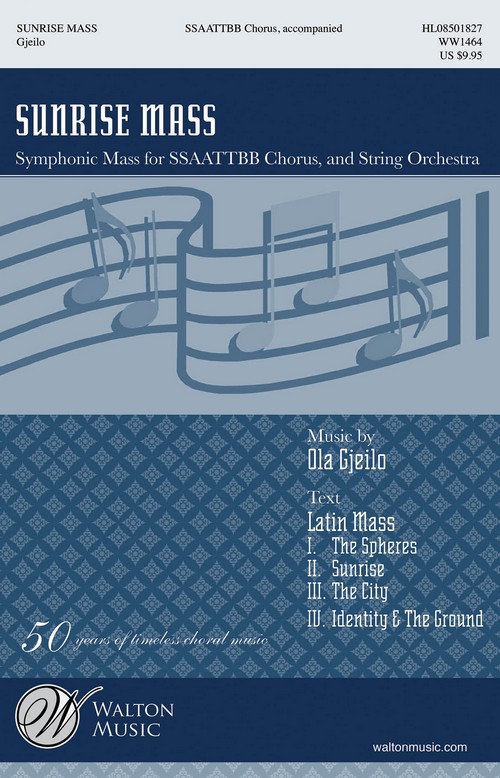 Sunrise Mass. Symphonic Mass for SSAATTBB Chorus and String Orchestra. Vocal Score. 64593