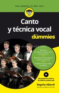Canto y técnica vocal para dummies. 9788432903663