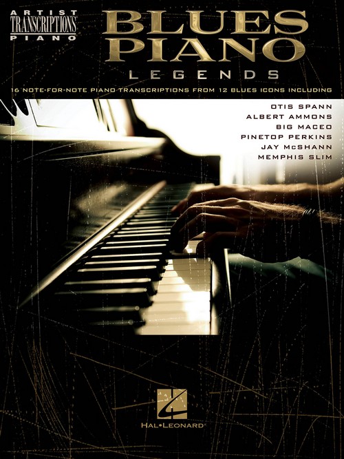Blues Piano Legends: 16 Note-for-note Piano Transcriptions from 12 Blues Icons. 9781480304550