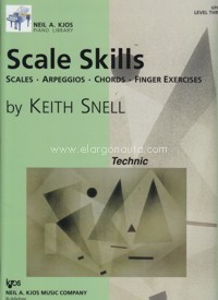 Scale Skills. Level 3. Scales. Arpeggios. Chords. Finger Exercises. 9780849762833