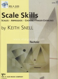 Scale Skills. Level 4. Scales. Arpeggios. Chords. Finger Exercises. 9780849762840