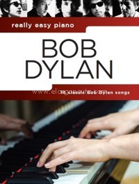 Really Easy Piano: Bob Dylan. 9781785585111