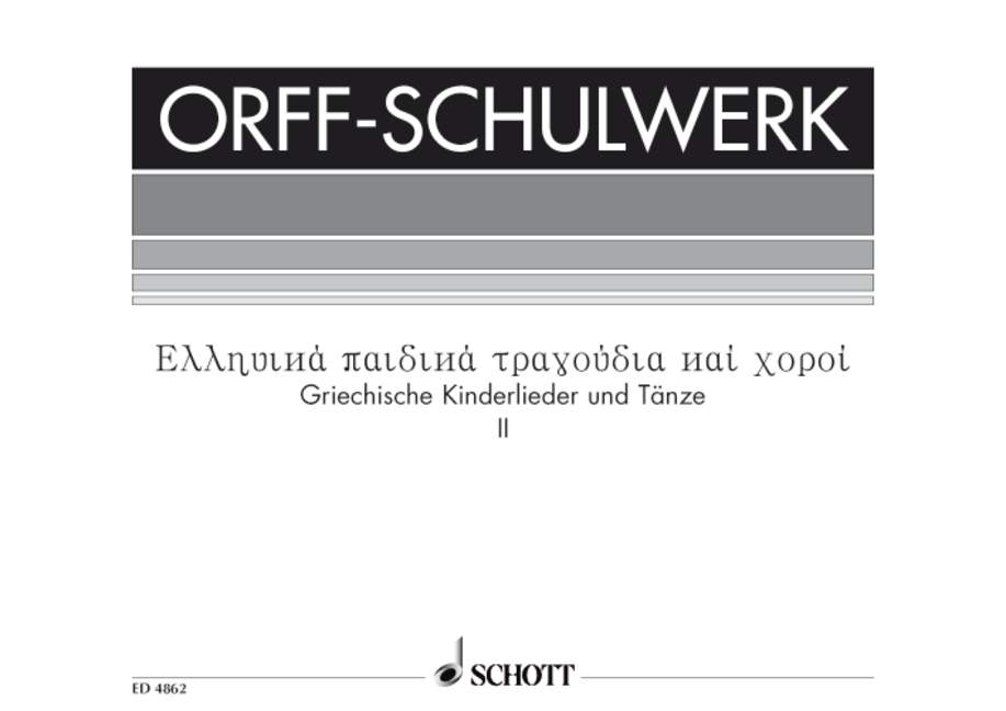 Griechische Kinderlieder und Tänze, II. 9790001055956