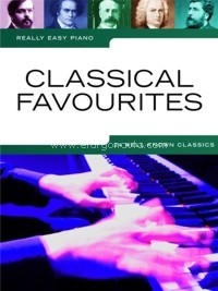 Really Easy Piano: Classical Favourites. 9781847725318