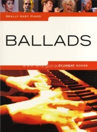 Really Easy Piano: Ballads. 9781846090400