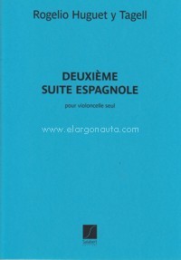 Deuxième Suite Espagnole, pour violoncelle. 9790048060531