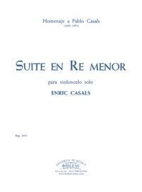 Suite en Re menor para violoncello solo, homenaje a Pau Casals. 9790350306853