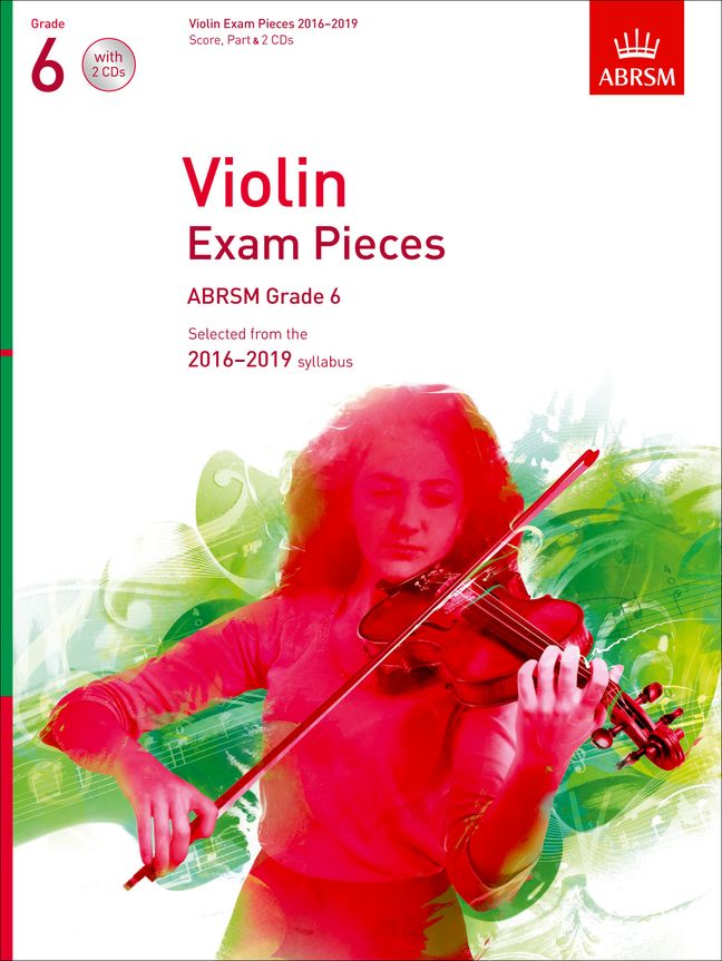 Violin Exam Pieces 2016-2019, ABRSM Grade 6: Selected from the 2016-2019 syllabus. 9781848497054