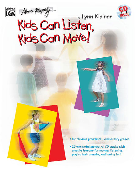 Kids can listen, Kids can move! (+CD). 9780757917769