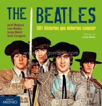 The Beatles. 501 historias que deberías conocer