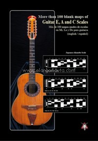 Más de 100 mapas mudos de escalas en Mi, La y Do para guitarra = More than 100 Blank Maps of Guitar E, A and C Scales. 9780244329365 Más de 100 mapas mudos de escalas en Mi, La y Do para guitarra = More than 100 Blank Maps of Guitar E, A and C Scales. 9780244329365