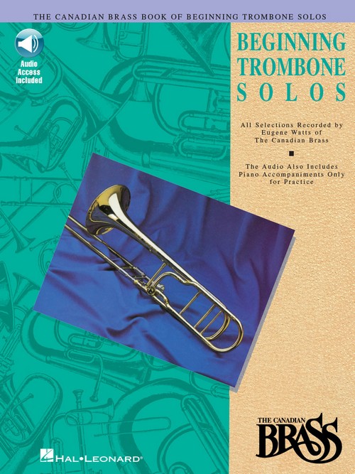 Canadian Brass Book of Beginning Trombone Solos. 9780793572472