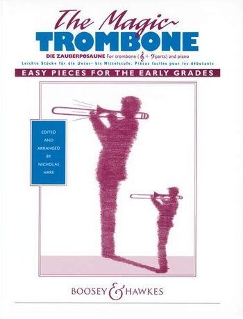 The Magic Trombone: Easy Pieces for the Early Grades, for Trombone and Piano. 9790060090929