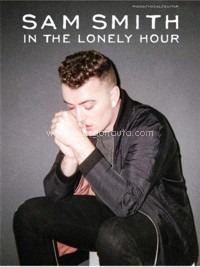 In the Lonely Hour (Piano, Vocal, Guitar). 9781783057450