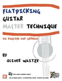Flatpicking Guitar Master Technique. 9780786679881