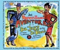 Las maravillosas aventuras de la Sra. Jazz y el Sr. Blues