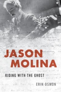 Jason Molina. Riding with the Ghost. 9781442268678