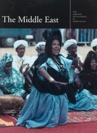 The Garland Encyclopedia of World Music, 6: The Middle East. 9780824060428