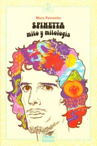 Luis Alberto Spinetta. Mito y mitología. 9789873823145