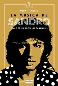 La música de Sandro. Cómo se hicieron sus canciones