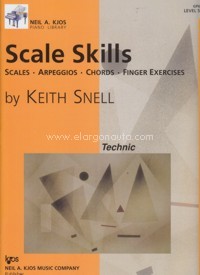 Scale Skills. Level 6. Scales. Arpeggios. Chords. Finger Exercises. 9780849762864