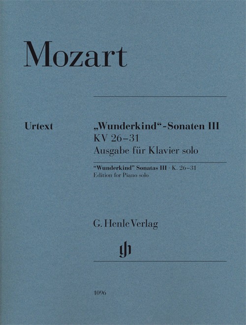 Wunderkind-Sonatas Volume III K. 26-31 Volume 3 = Wunderkind-Sonaten Band III, KV 26-31 Volume 3