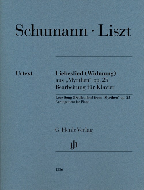 Love Song (Dedication), from Myrthen  - Arrangement for piano = Liebeslied (Widmung), aus Myrthen  - Bearbeitung für Klavier. 9790201813561