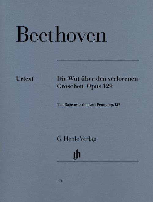 Alla Ingharese quasi un Capriccio, G major [The Rage over the Lost Penny] Op. 129 = Alla Ingharese quasi un Capriccio G-Dur  [Die Wut über den verlorenen Groschen] Op. 129, G-Dur. 9790201801711