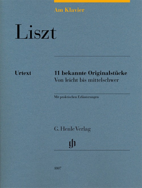 Am Klavier - Liszt, 11 bekannte Originalstücke