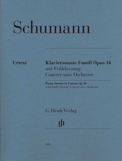 Piano Sonata f minor with Early Version: Concerto without Orchestra op. 14 = Klaviersonate f-Moll mit Frühfassung: Concert sans Orchestre op. 14