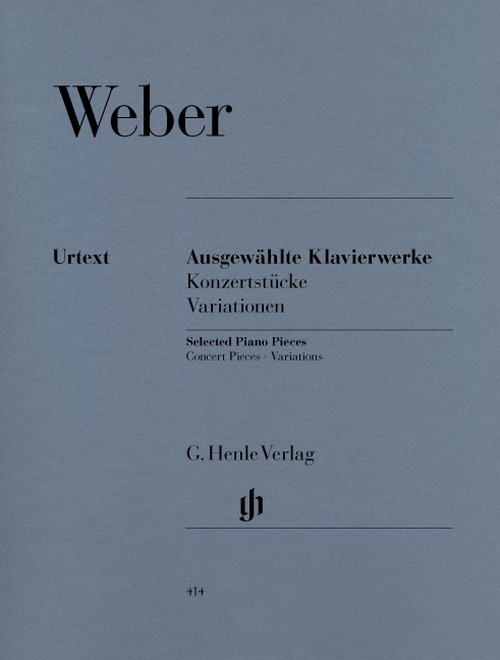 Selected Piano Works (Concert Pieces, Variations) = Ausgewählte Klavierwerke (Konzertstücke, Variationen)