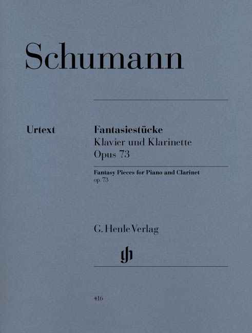 Fantasy Pieces for Piano and Clarinet (or Violin or Violoncello) op. 73 = Fantasiestücke op. 73