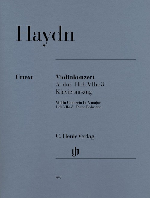 Concerto for Violin and Orchestra A major Hob. VIIa:3, piano reduction with solo part = Konzert für Violine und Orchester A-Dur Hob. VIIa:3, Klavierauszug mit Solostimme. 9790201804477