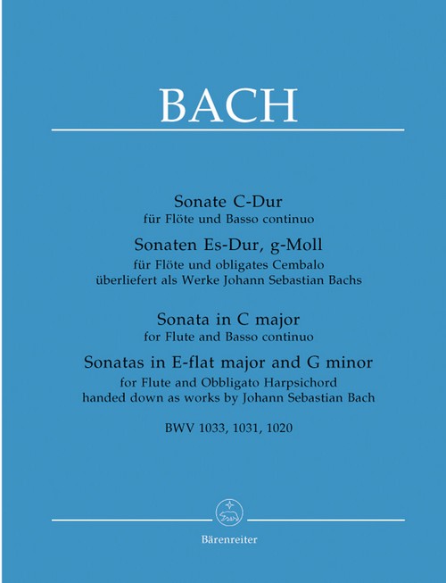 Drei Sonaten für Flüte und Basso Continuo= Three Sonatas for Flute and Basso Continuo. BWV 1031-1033-1020. Urtext. 9790006507047